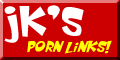 JK's Free Amateur Porn