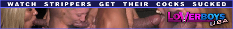 FREE Pics and Movies Of Women Sucking and Wanking The Strippers!